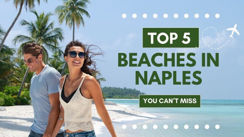 5 best beaches in Naples