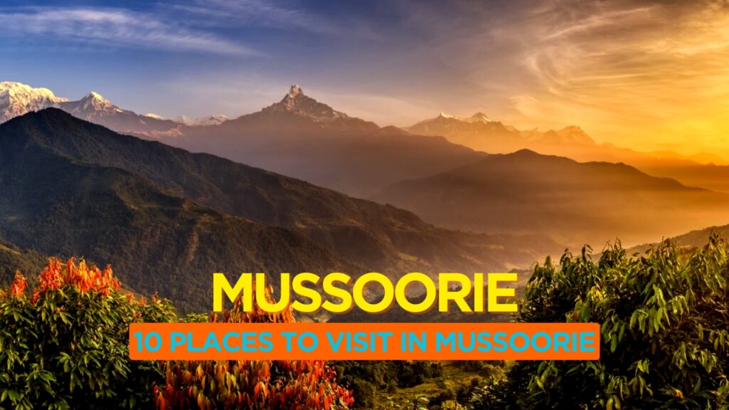 Mussoorie Travel Guide